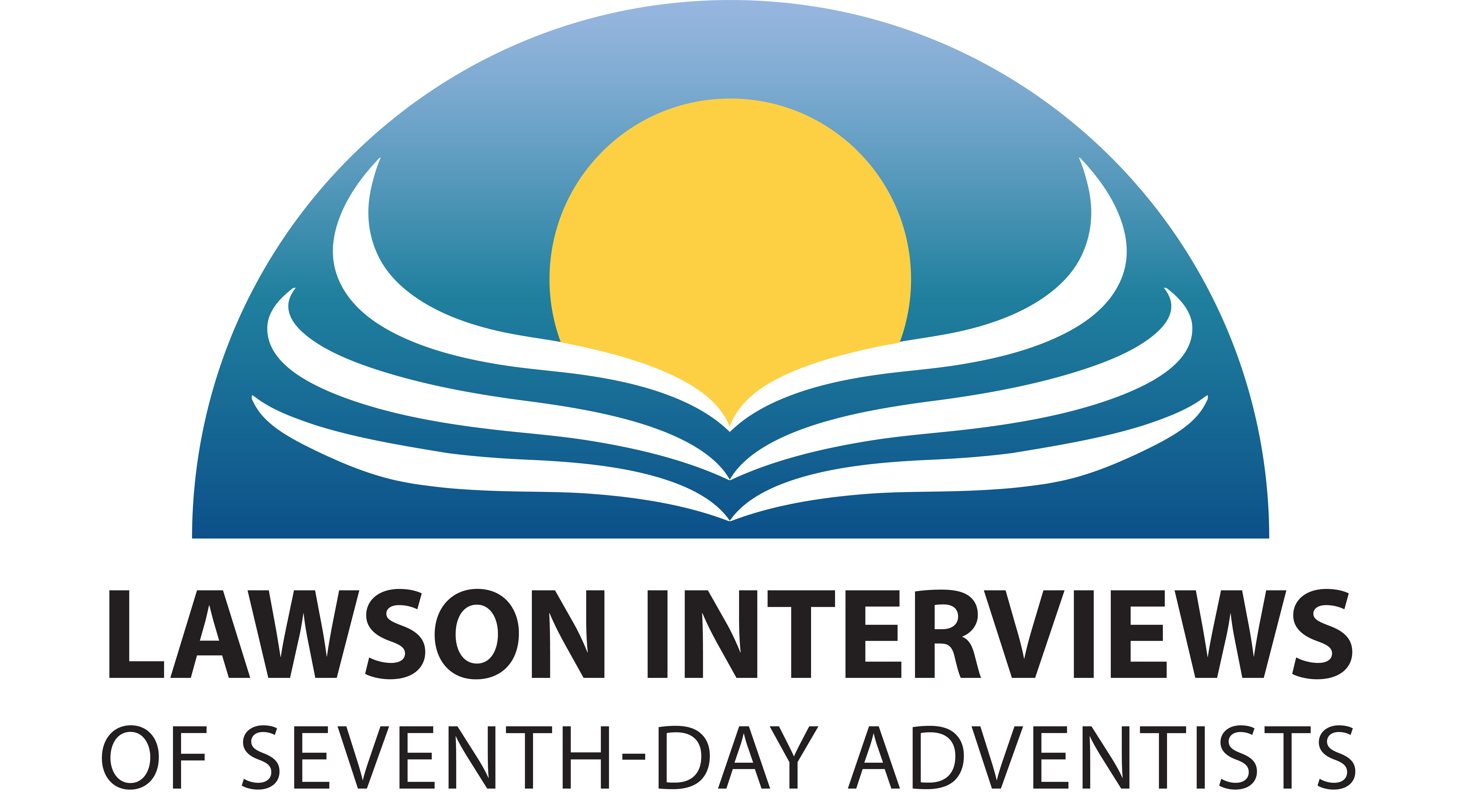 The Lawson Interviews of Seventh-day Adventists